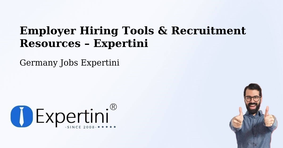 Employer Hiring Tools & Recruitment Resources – Stützerbach - Stützerbach, Germany Jobs Expertini