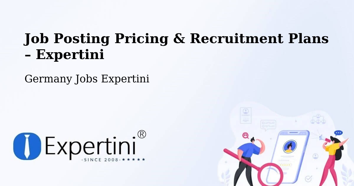Job Posting Pricing & Recruitment Plans – Stützerbach - Stützerbach, Germany Jobs Expertini